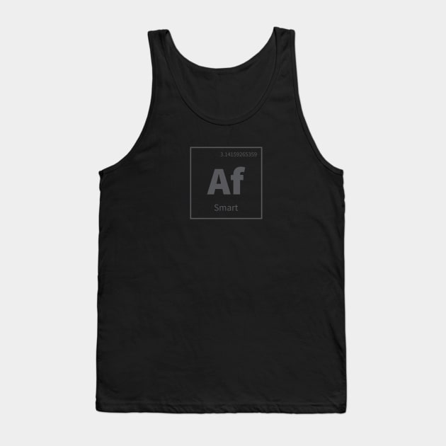 Smart AF Tank Top by supervoss